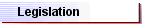 Legislation